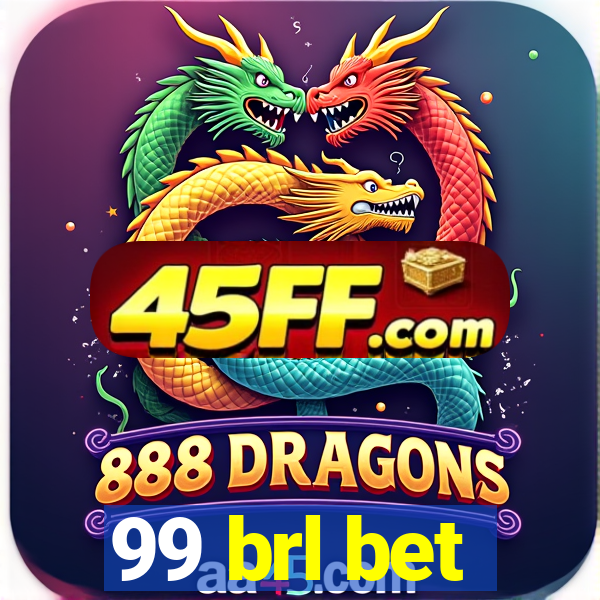99 brl bet